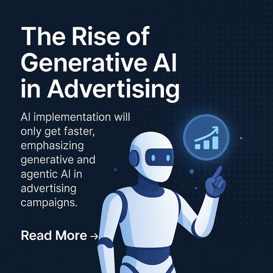 The Rise of Generative AI in Advertising
