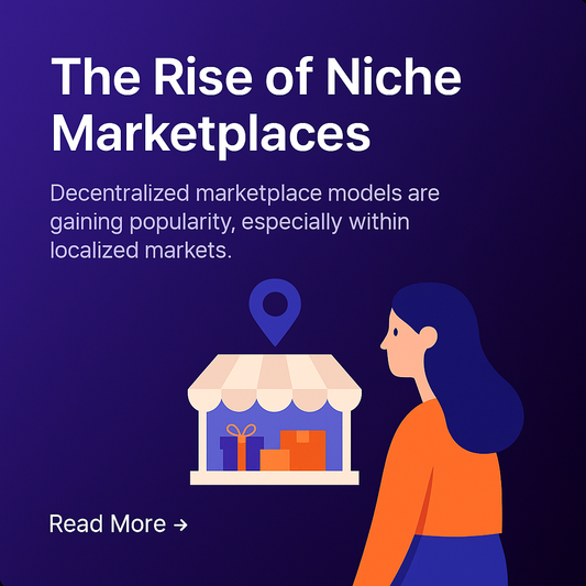 The Rise of Niche Marketplaces