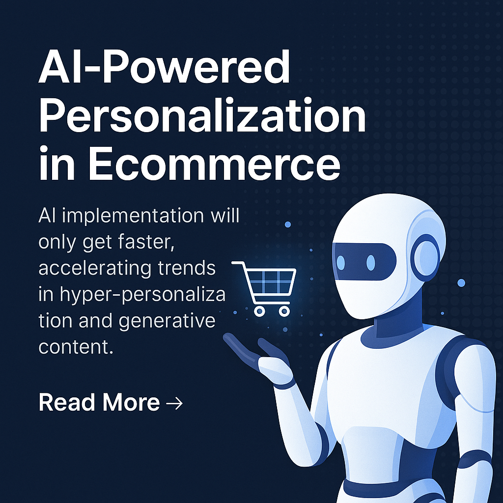 AI-Powered Personalization in Ecommerce